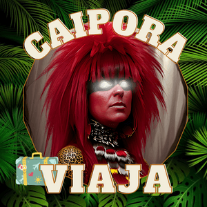 Caipora viaja