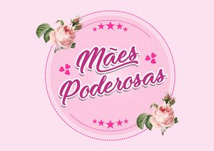 Mães Poderosas