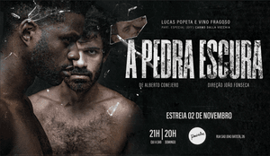 Incentivo a montagem do espetáculo -  A PEDRA ESCURA  _ Brasil