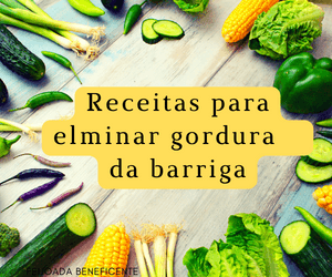 Receitas para eliminar gordura da barriga