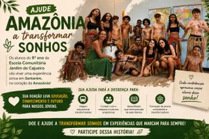Expedição Amazonia - 8º ano Jardim do Cajueiro