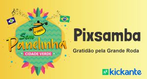 Pixsamba, gratidão!