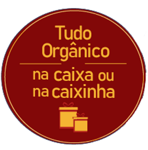 #TUDO ORGÂNICO NA CAIXA OU NA CAIXINHA 
