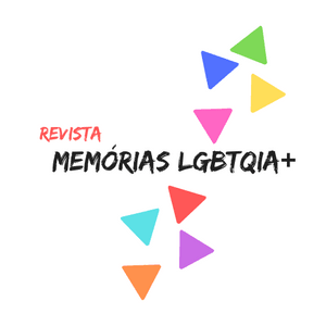 Por mais 10 anos de Memórias LGBTQIA+
