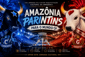 Parintins para o Mundo - Uma Jornada pela Cultura Amazônica