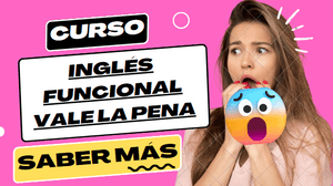 Curso Inglés Funcional : Aprende a comunicarte en inglés sin miedo con el Curso de Inglés Funcional