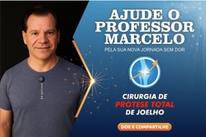 Campanha para Cirurgia de Prótese Total de Joelho do Professor Marcelo