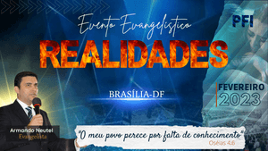 Campanha de Arrecadação de Fundos para a realização do Evento Evangelístico Realidades, em Brasília