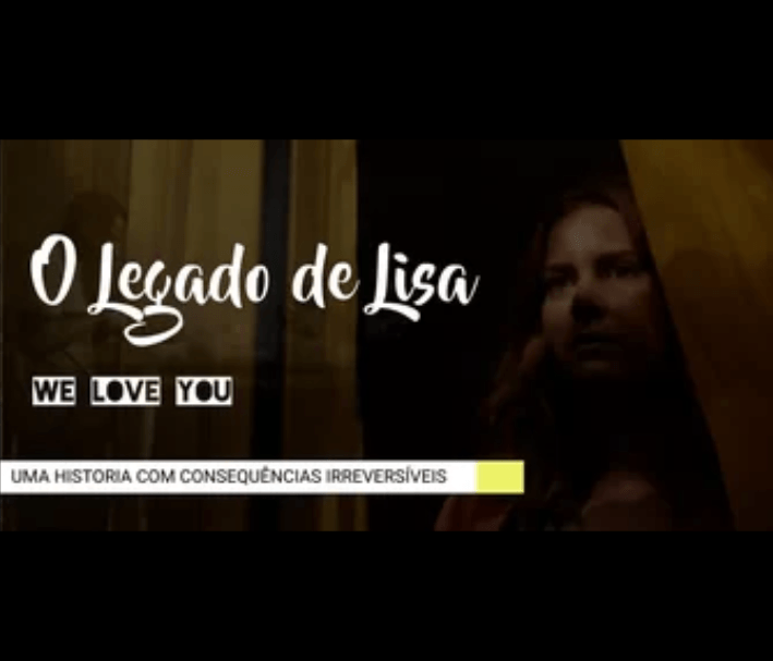 FILME - O LEGADO DE LISA