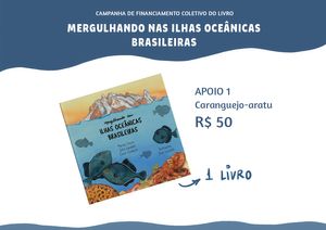Crowdfunding - Mergulhando nas ilhas oceânicas brasileiras