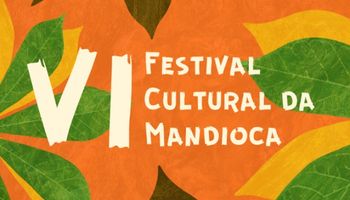 VI Festival da Mandioca 2023