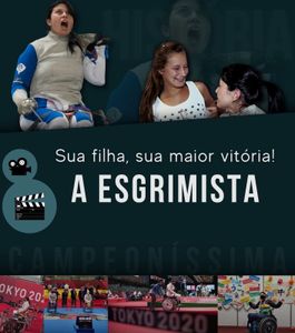 DOCUMENTÁRIO "A ESGRIMISTA" - DOC - ATLETA PARALÍMPICA MÔNICA DOS SANTOS