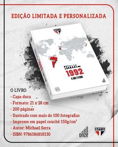 Editora ONZE CULTURAL - Livro 1992: O ANO ETERNO DO SÃO PAULO F.C. - 2ª EDIÇÃO PERSONALIZADA