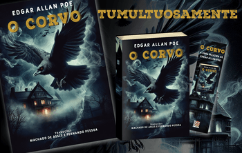 VEJO TUMULTUOSAMENTE UM NOBRE CORVO ENTRAR