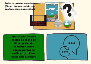 Todos os prémios anteriores + sessão teste do curta