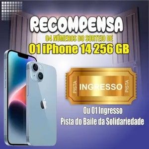 Sorteio de 01 iPhone 14 256 GB ou 01 Ingresso do Baile