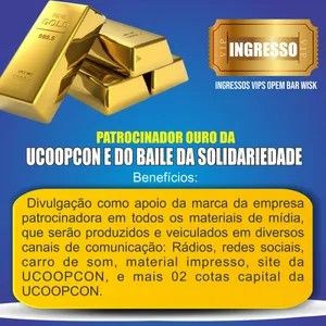 Patrocinador Ouro da UCOOPCON e do Baile