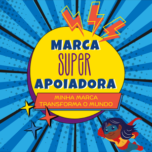 Eu vou de marca SUPER apoiadora!