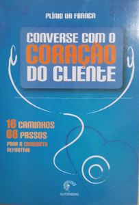 Livro Converse com o coração do cliente