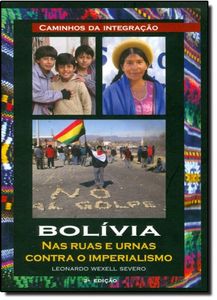 Livro Bolívia: nas ruas e nas urnas + e-books