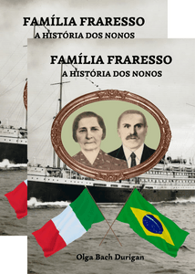 2 exemplares "Família Fraresso - A história dos  nonos"