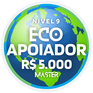 Nível 9 - EcoApoiador (R$ 5.000)