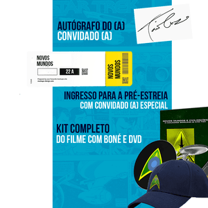 Autógrafo + Ingresso para Pré + Kit do Filme
