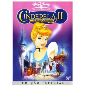 DVD - Cinderela II - Os sonhos se realizam