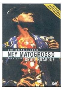 DVD - Ney Matogrosso interpreta Chico  Buarque