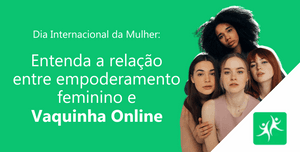 empoderamento-feminino-e-vaquinha-online