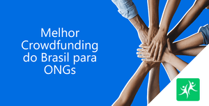 melhor-crowdfunding-do-brasil-para-ongs