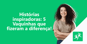 5-vaquinhas-que-fizeram-a-diferença