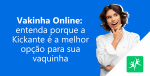 vakinha-online-é-na-kickante