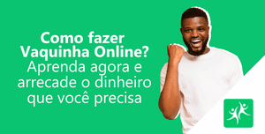 como-fazer-vaquinha-online-aprenda-agora