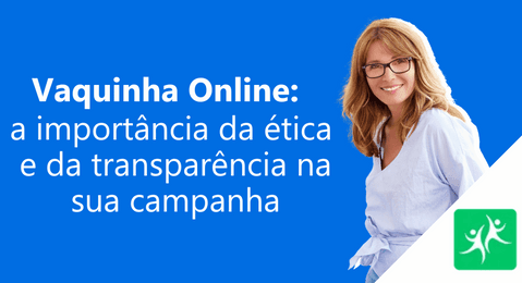 vaquinha-online-etica-e-transparencia