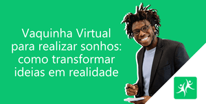 vaquinha-virtual-para-realizar-sonhos